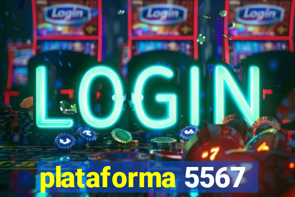 plataforma 5567